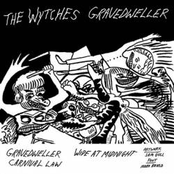 The Wytches : Gravedweller